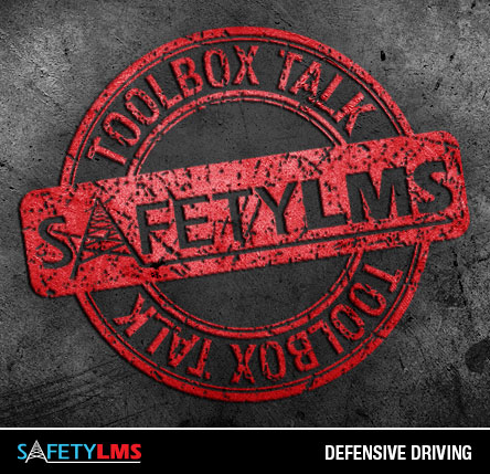 Tool Box Talk - Defensive Driving